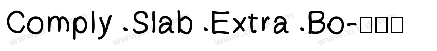 Comply Slab Extra Bo字体转换